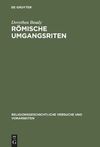 Baudy D.  R&#246;mische Umgangsriten